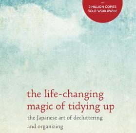 The Life Changing Magic of Tidying Up